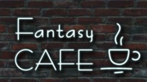 Fantasy Cafe
